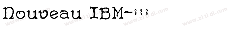 Nouveau IBM字体转换